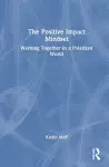 The Positive Impact Mindset cover