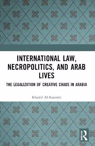 International Law, Necropolitics, and Arab Lives cover