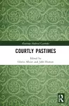 Courtly Pastimes cover