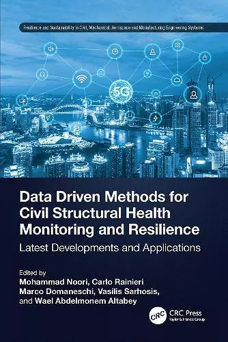 Data Driven Methods for Civil Structural Health Monitoring and Resilience cover