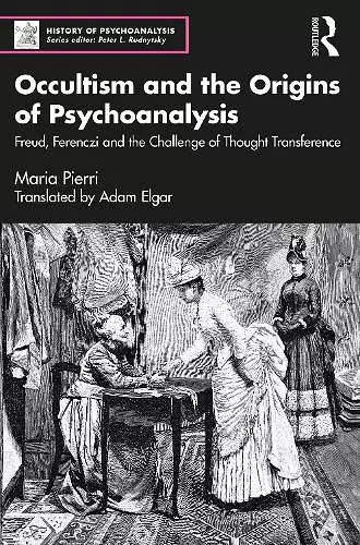 'Occultism and the Origins of Psychoanalysis' and 'Sigmund Freud and The Forsyth Case' (2 Volume Set) cover