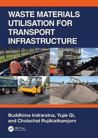 Waste Materials Utilisation for Transport Infrastructure cover