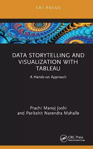 Data Storytelling and Visualization with Tableau cover