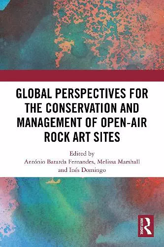 Global Perspectives for the Conservation and Management of Open-Air Rock Art Sites cover