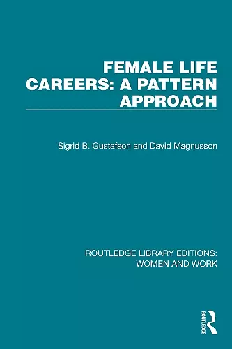 Female Life Careers: A Pattern Approach cover