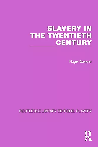 Slavery in the Twentieth Century cover
