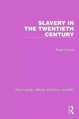 Slavery in the Twentieth Century cover