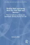 Writing Well and Being Well for Your PhD and Beyond cover