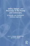 Safety, Danger, and Protection in the Family and Community cover