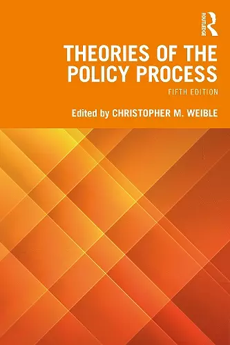 Theories Of The Policy Process cover