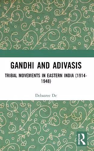 Gandhi and Adivasis cover