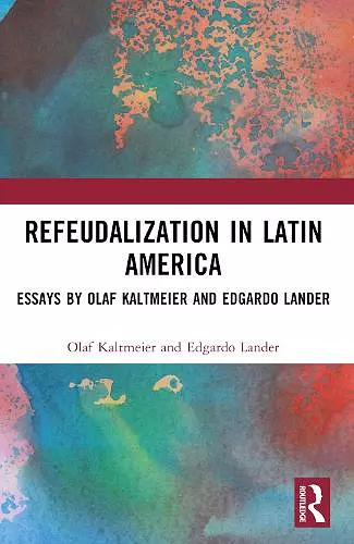 Refeudalization and the Crisis of Civilization cover