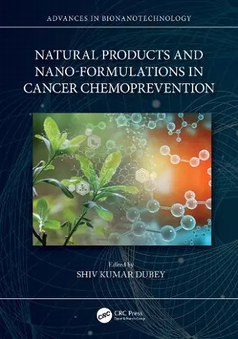 Natural Products and Nano-Formulations in Cancer Chemoprevention cover