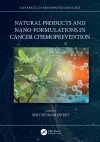 Natural Products and Nano-Formulations in Cancer Chemoprevention cover