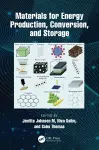 Materials for Energy Production, Conversion, and Storage cover