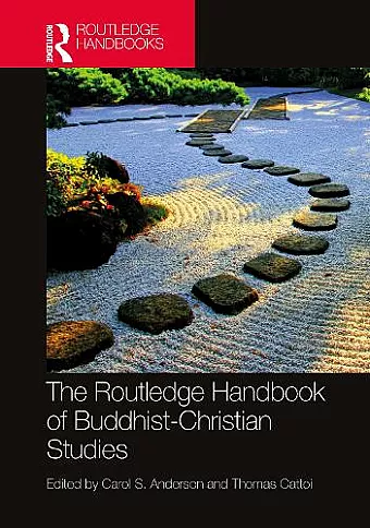 The Routledge Handbook of Buddhist-Christian Studies cover