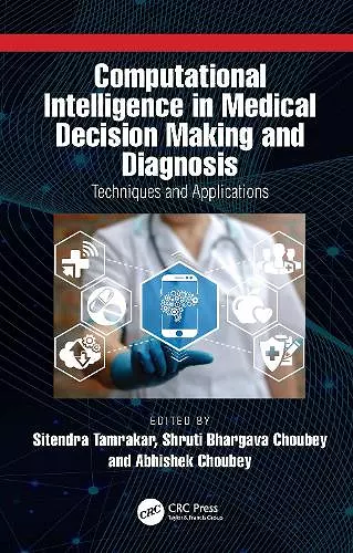 Computational Intelligence in Medical Decision Making and Diagnosis cover