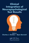 Clinical Integration of Neuropsychological Test Results cover