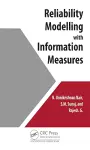 Reliability Modelling with Information Measures cover