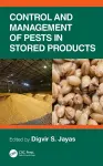 Control and Management of Pests in Stored Products cover
