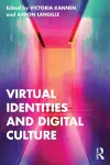 Virtual Identities and Digital Culture cover