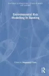 Environmental Risk Modelling in Banking cover