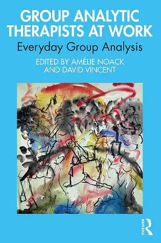 Group Analytic Therapists at Work cover