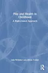 Play and Health in Childhood cover