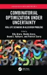 Combinatorial Optimization Under Uncertainty cover