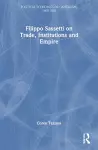 Filippo Sassetti on Trade, Institutions and Empire cover