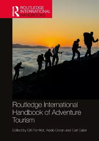 Routledge International Handbook of Adventure Tourism cover