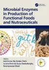 Microbial Enzymes in Production of Functional Foods and Nutraceuticals cover