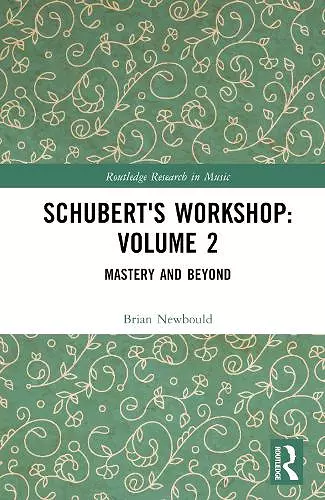 Schubert's Workshop: Volume 2 cover