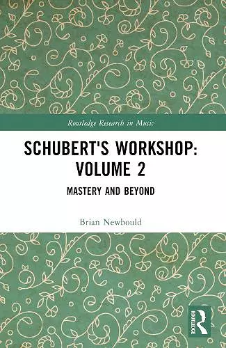 Schubert's Workshop: Volume 2 cover