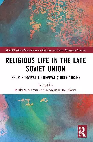 Religious Life in the Late Soviet Union cover