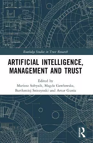 Artificial Intelligence, Management and Trust cover