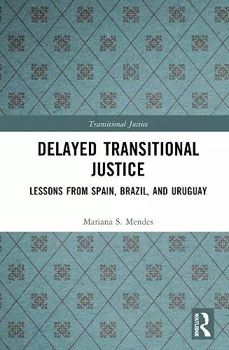 Delayed Transitional Justice cover