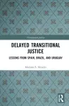 Delayed Transitional Justice cover