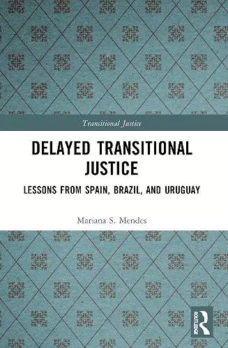Delayed Transitional Justice cover