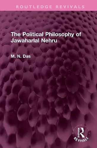 The Political Philosophy of Jawaharlal Nehru cover