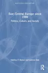 East Central Europe since 1989 cover