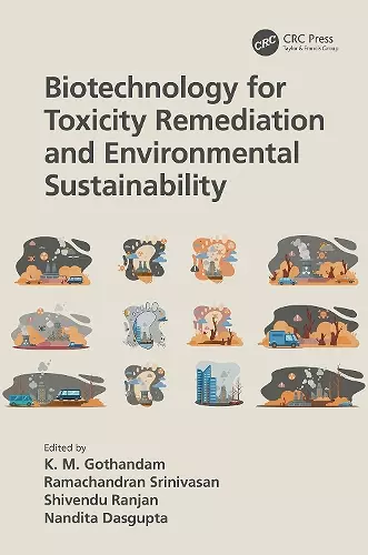 Biotechnology for Toxicity Remediation and Environmental Sustainability cover