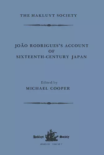 João Rodrigues's Account of Sixteenth-Century Japan cover
