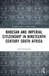 Khoesan and Imperial Citizenship in Nineteenth Century South Africa cover