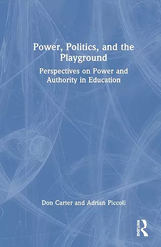 Power, Politics, and the Playground cover