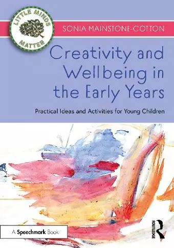 Creativity and Wellbeing in the Early Years cover