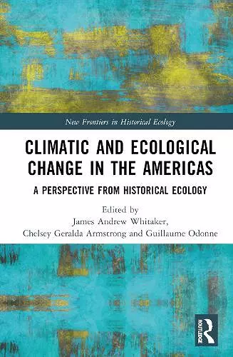 Climatic and Ecological Change in the Americas cover