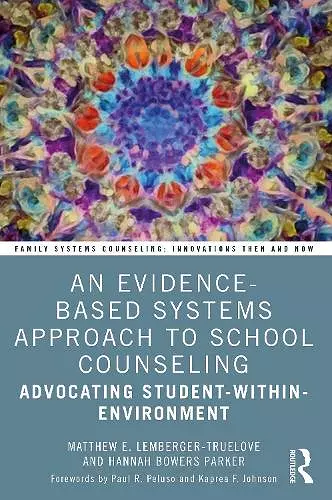 An Evidence-Based Systems Approach to School Counseling cover