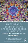 An Evidence-Based Systems Approach to School Counseling cover