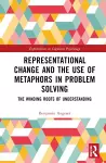 Representational Change and the Use of Metaphors in Problem Solving cover